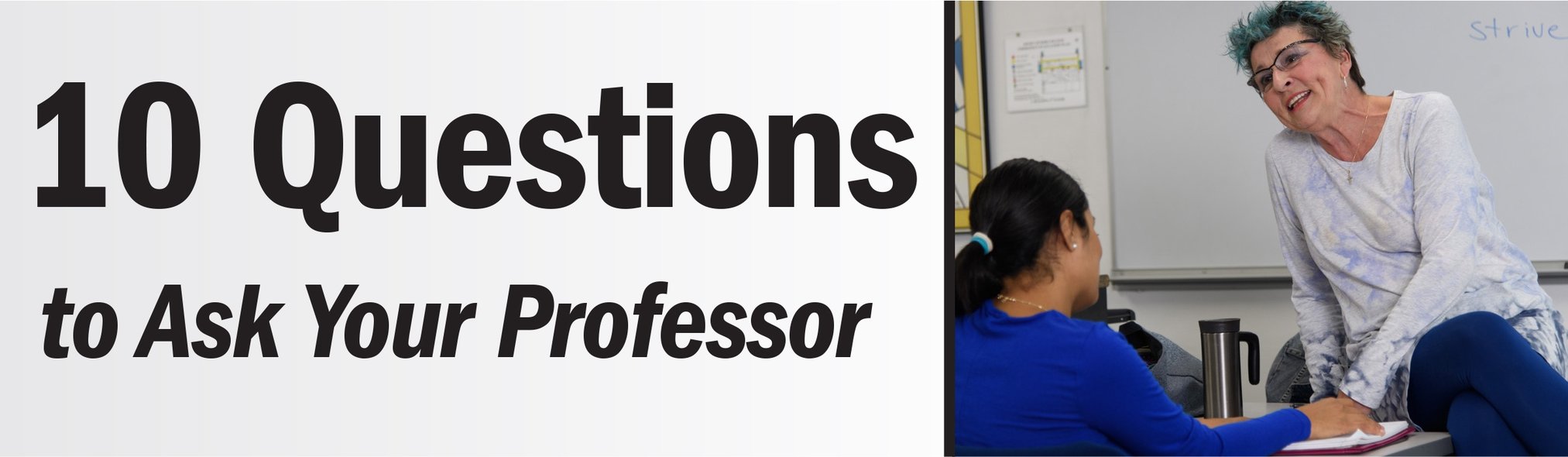 10 Questions to Ask Your Professor